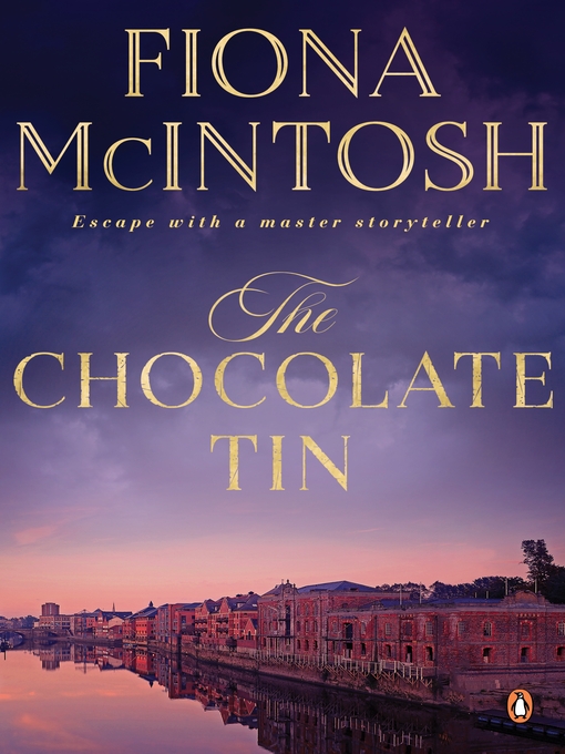 Title details for The Chocolate Tin by Fiona McIntosh - Wait list